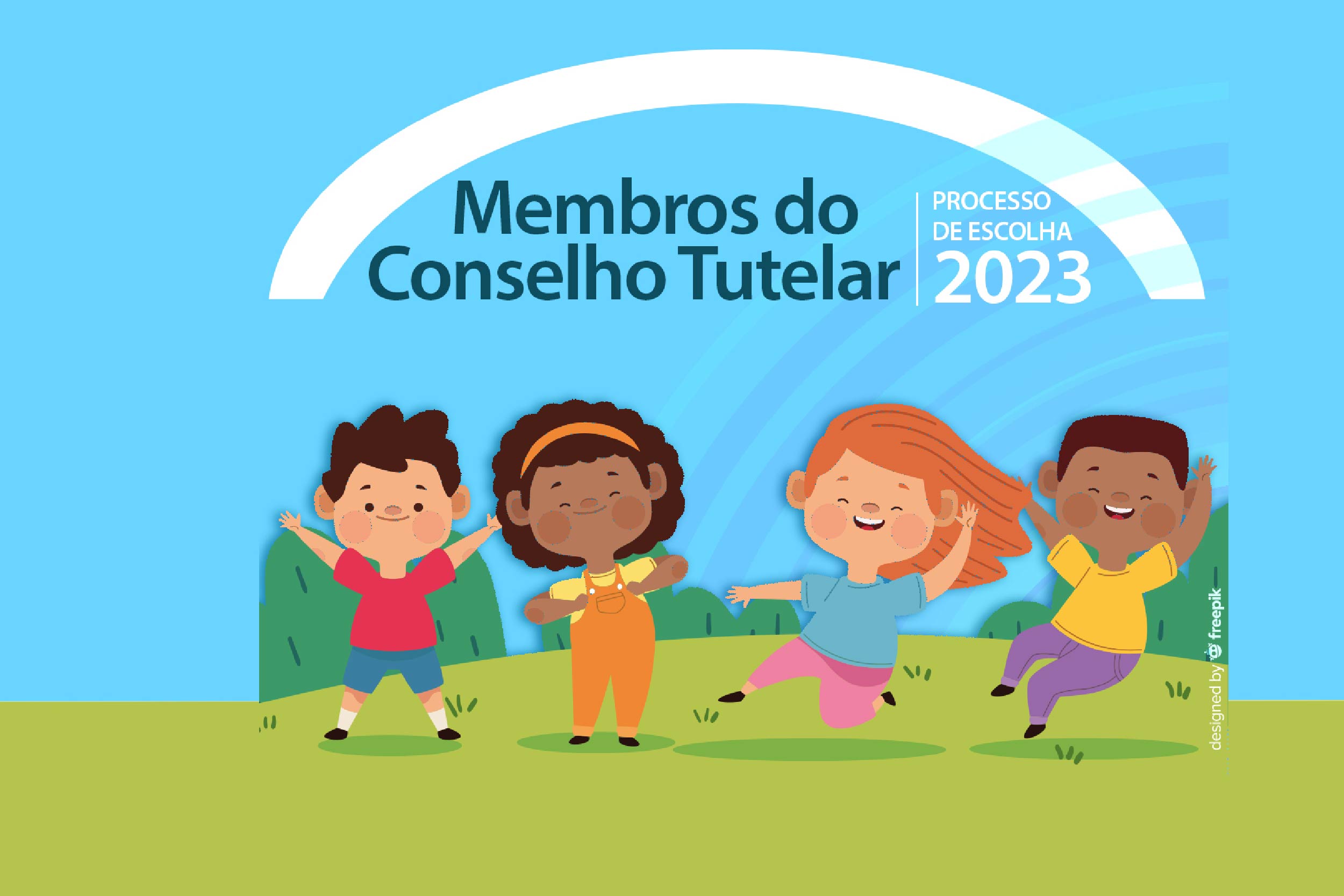 Ilustração de crianças se divertindo sobre gramado tem sobrepostos os dizeres Membros do Conselho Tutelar, processo de escolha 2023